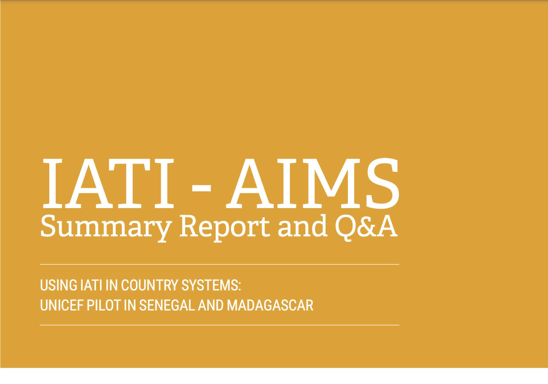 IATI-AIMS Summary Report and Q&A