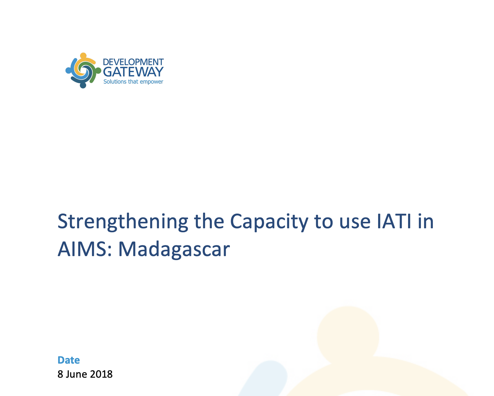 Strengthening the Capacity to use IATI in AIMS Madagascar (Country Report, Madagascar)